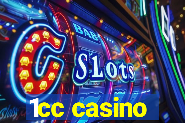 1cc casino